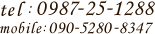 tel:0987-25-1288 mobile:090-5280-8347